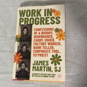 Work in Progress Book James Martin SJ Memoir 9780062694485